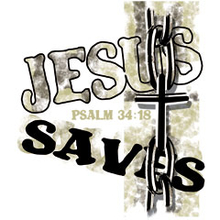 6703 PSALM 34:18.  JESUS SAVES