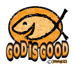 6808 GOD IS GOOD, ROMANS 12:2